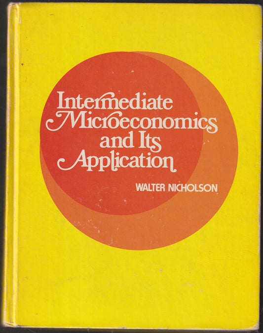 Intermediate Microeconomics and Its Application