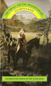 The Thrall and the Dragon's Heart. World of Alfar #3