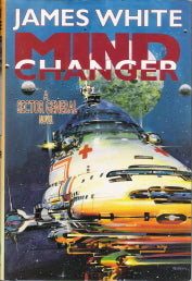 Mind Changer: A Sector General Novel