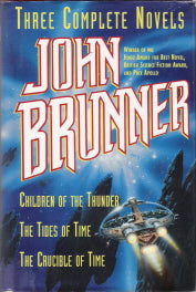 Three Complete Novels: Children of the Thunder The Tides of Time The Crucible of Time