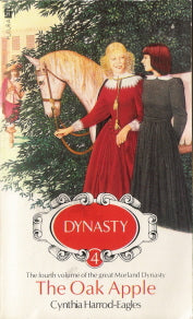 The Oak Apple Dynasty # 4