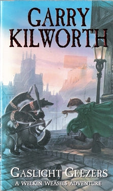 Gaslight Geezers (Welkin Weasels series)