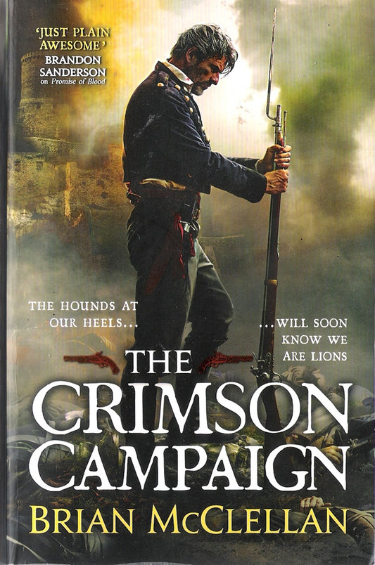 The Crimson Campaign: Book 2 in The Powder Mage Trilogy