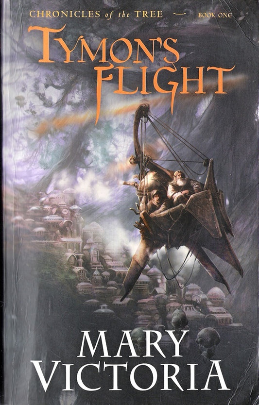 Tymons Flight Chronicles of the Tree Book 1