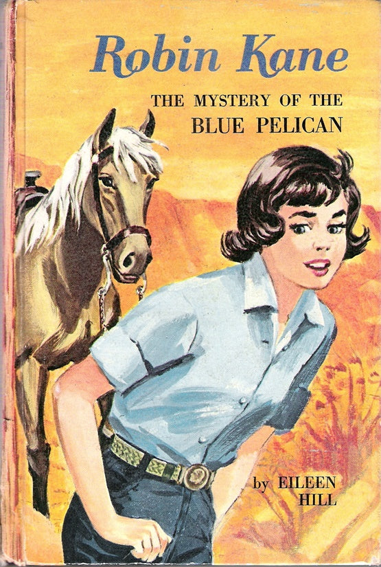 The Mystery of the Blue Pelican. Robin Kane #1