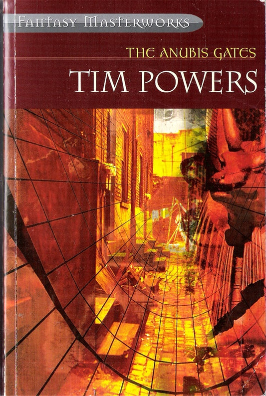 The Anubis Gates (Fantasy Masterworks #47)