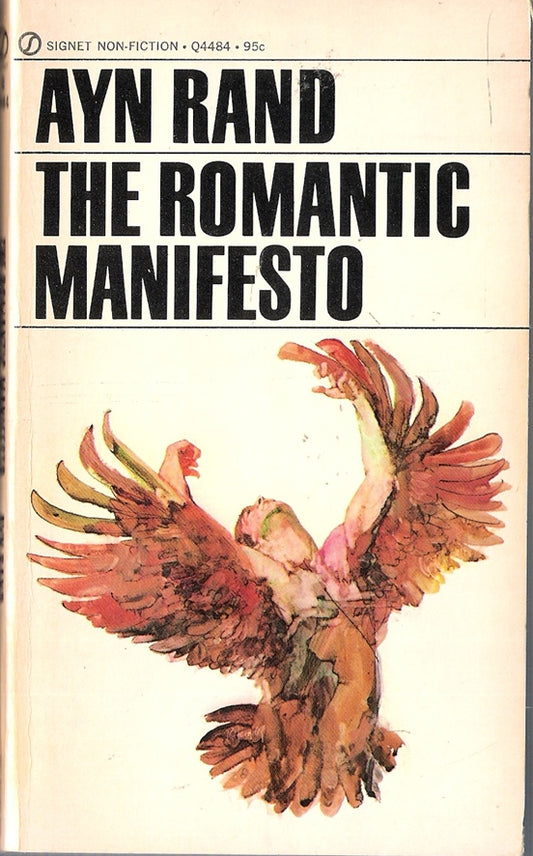 The Romantic Manifesto : A Philosophy of Literature