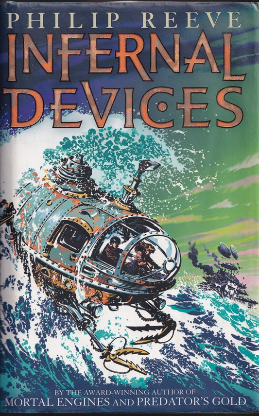 Infernal Devices (Book 3 Mortal Engines)