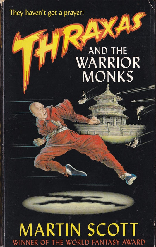 Thraxas And The Warrior Monks: Thraxas # 2