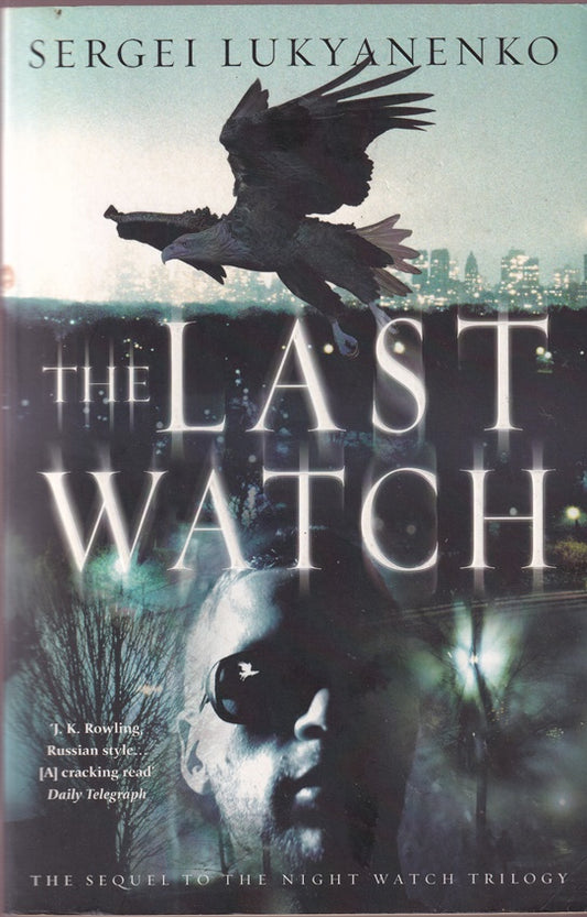 The Last Watch: (Night Watch 4)