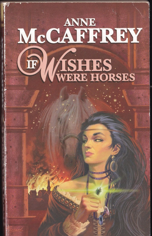 If Wishes Were Horses