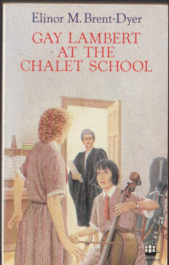 Gay Lambert at the Chalet School (Gay from China)