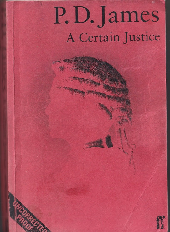 A Certain Justice - Uncorrected Proof copy