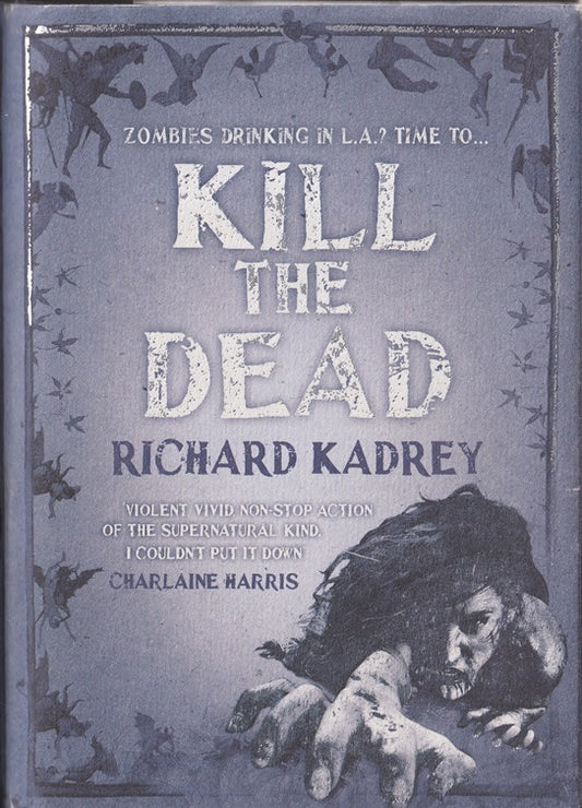 Kill the Dead (Sandman Slim Novels #2)