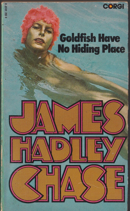 Goldfish Have No Hiding Place