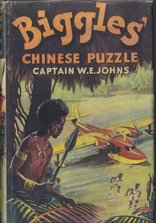 Biggles Chinese Puzzle and other Biggles' Adventures