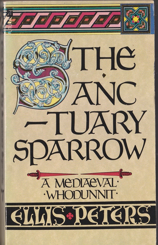 The Sanctuary Sparrow: Cadfael 7