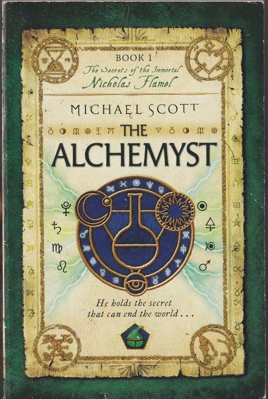 The Alchemyst: Book 1 (The Secrets of the Immortal Nicholas Flamel)