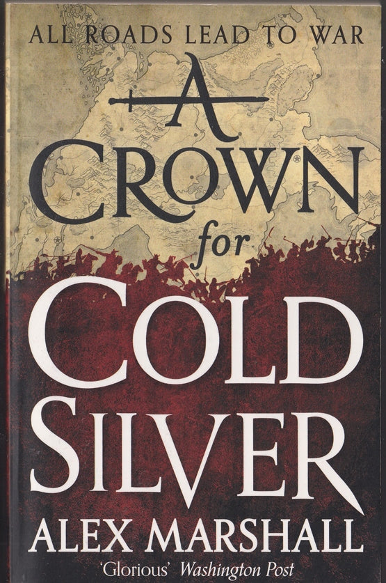 A Crown for Cold Silver: Book One of the Crimson Empire