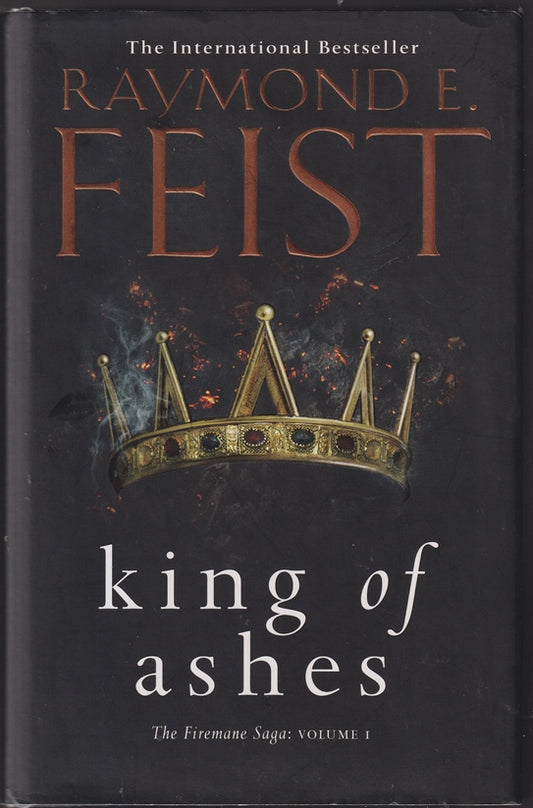 King of Ashes (The Firemane Saga, Book 1)