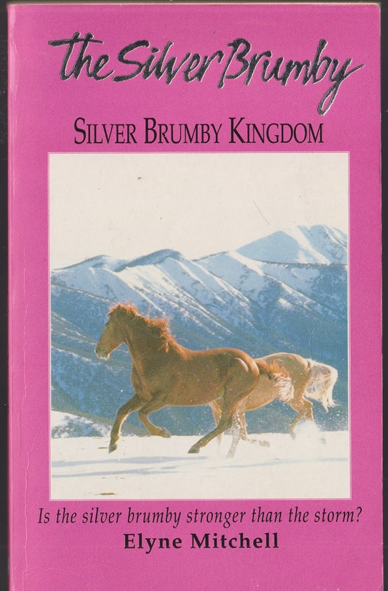 Silver Brumby Kingdom : The Silver Brumby #4
