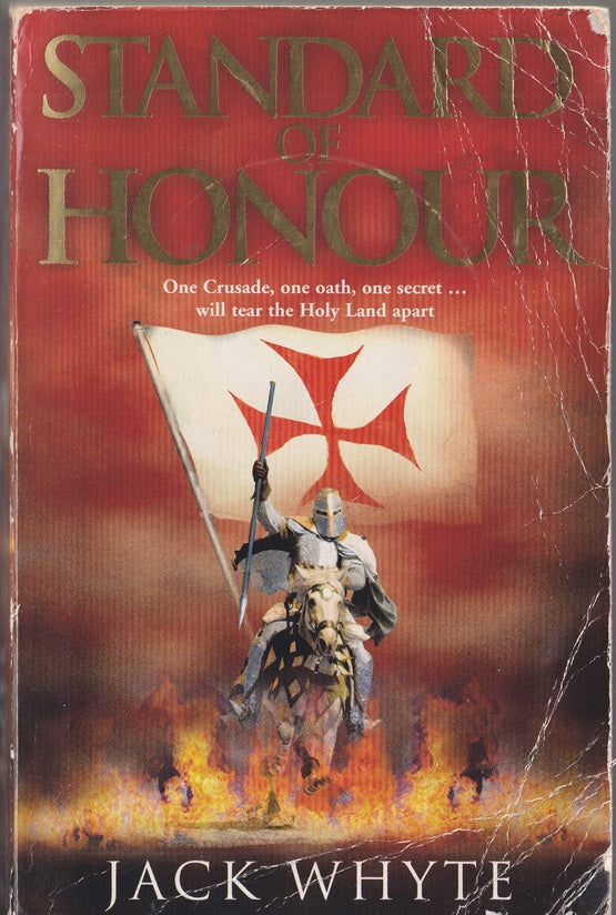 Standard of Honour. Book 2 of the Templar Trilogy