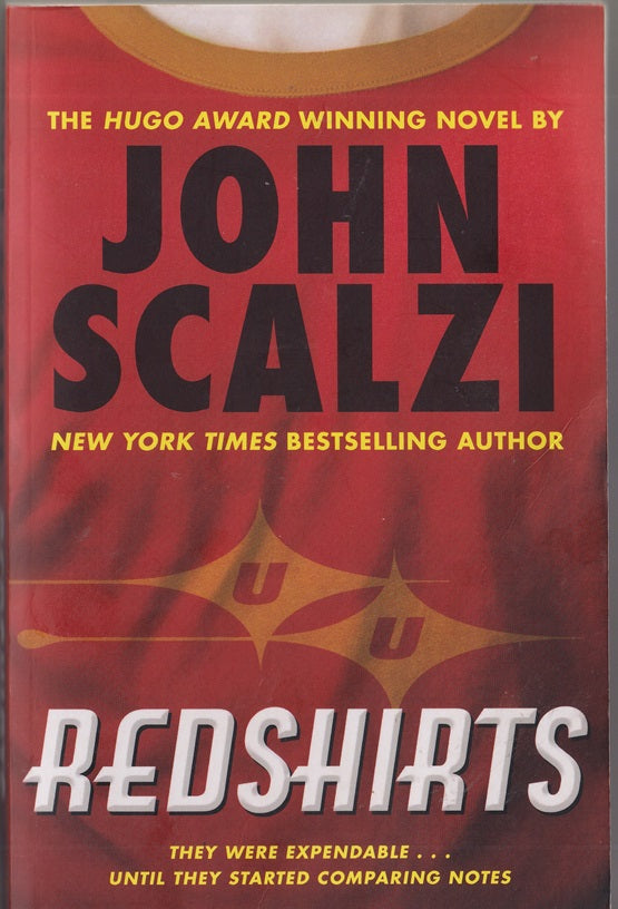 Redshirts: A Novel with Three Codas