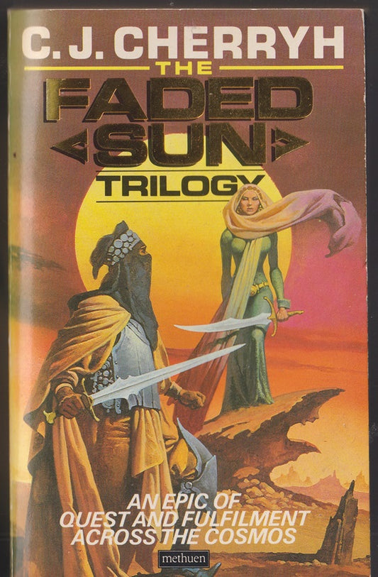 The Faded Sun Trilogy ; Kesrith, Shon'jir, Katath