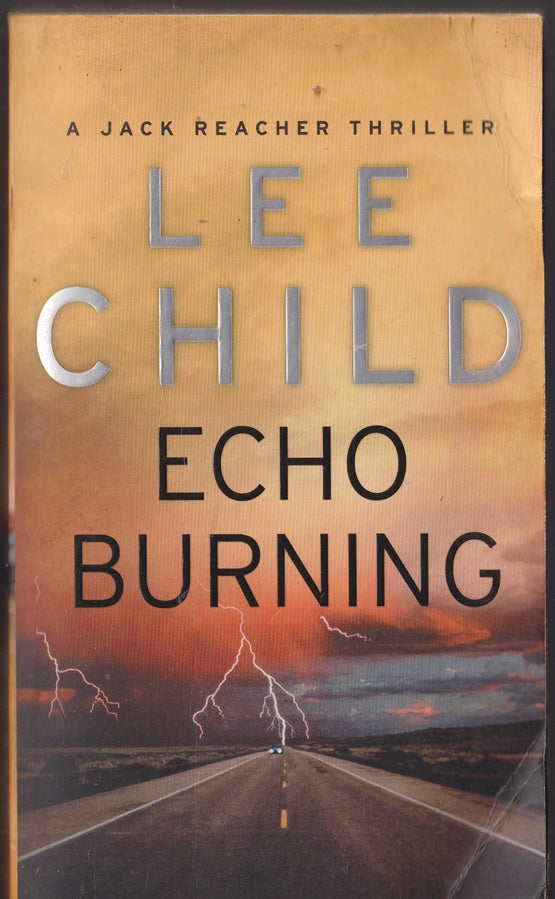 Echo Burning: (Jack Reacher 5)