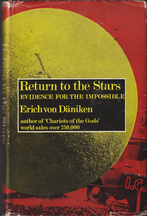 Return to the Stars Evidence for the Impossible