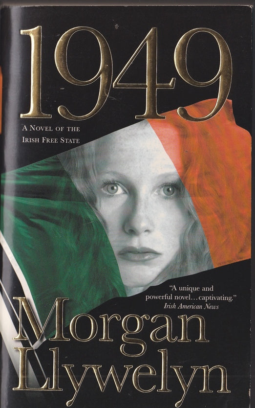 1949: A Novel of the Irish Free State (Irish Century)