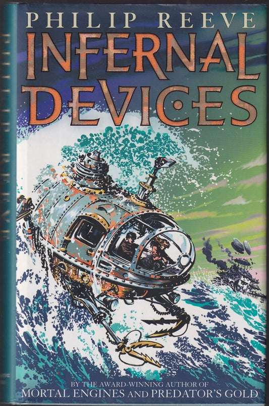 Infernal Devices (Book 3 Mortal Engines)