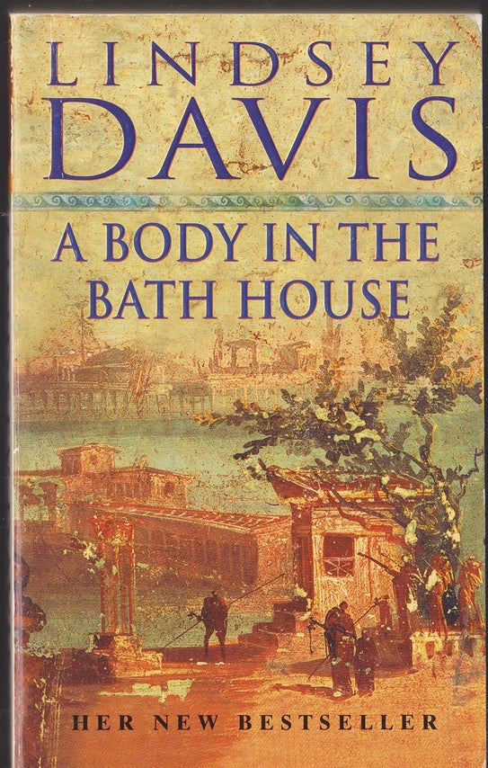A Body in the Bath House (A Marcus Didius Falco Novel)