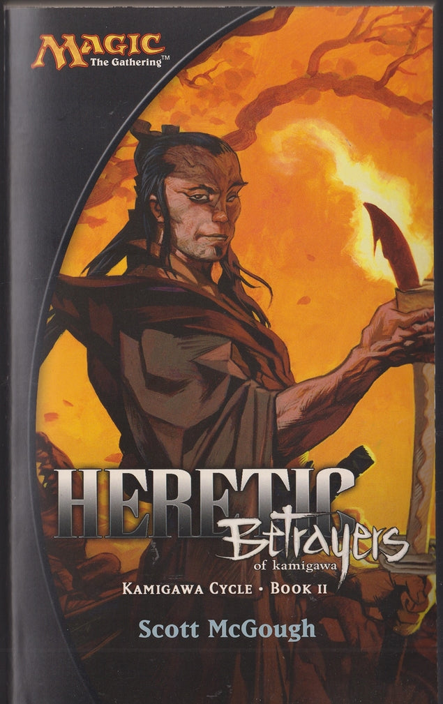 Heretic: Betrayers of Kamigawa: Magic the Gathering Kamigawa Cycle, Book II
