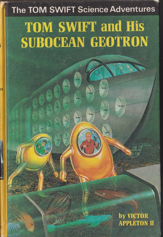Tom Swift and His Subocean Geotron