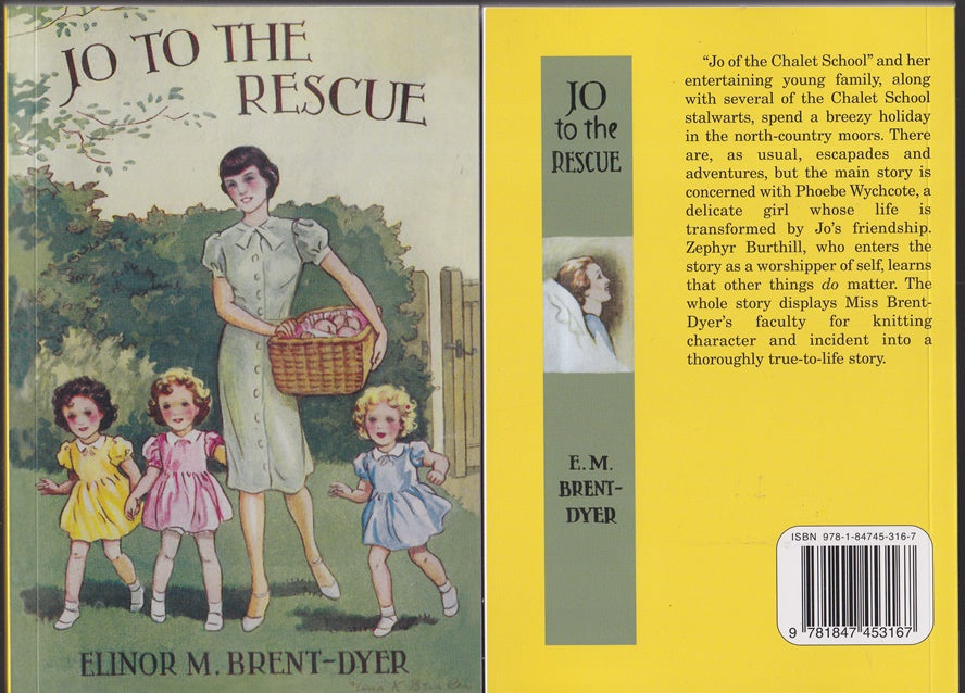 Jo to the Rescue. Chalet school #19 + Robin to the Rescue