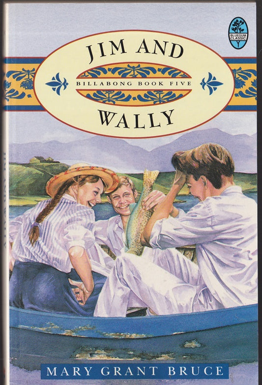 Jim and Wally (Billabong Series #5 )
