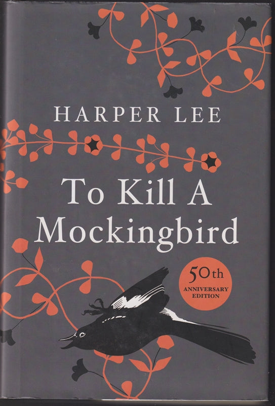 To Kill A Mockingbird: 60th Anniversary Edition