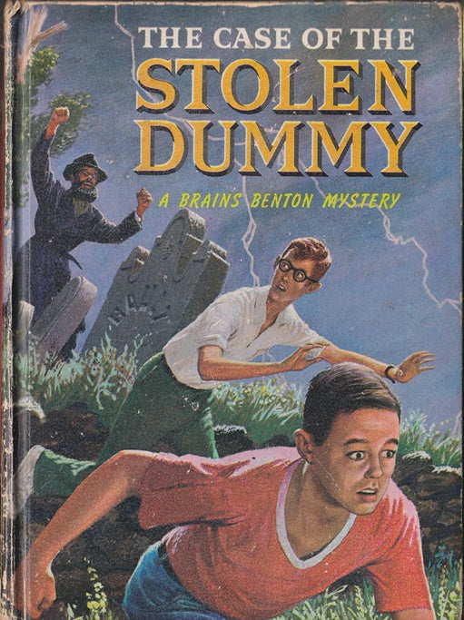 The Case of the Stolen Dummy. A Brains Benton Mystery #3