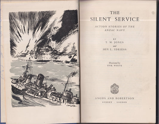 The Silent Service. Action Stories of the Anzac Navy