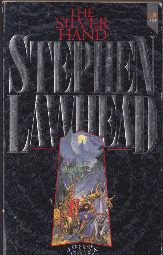The Silver Hand Song of Albion Book 2