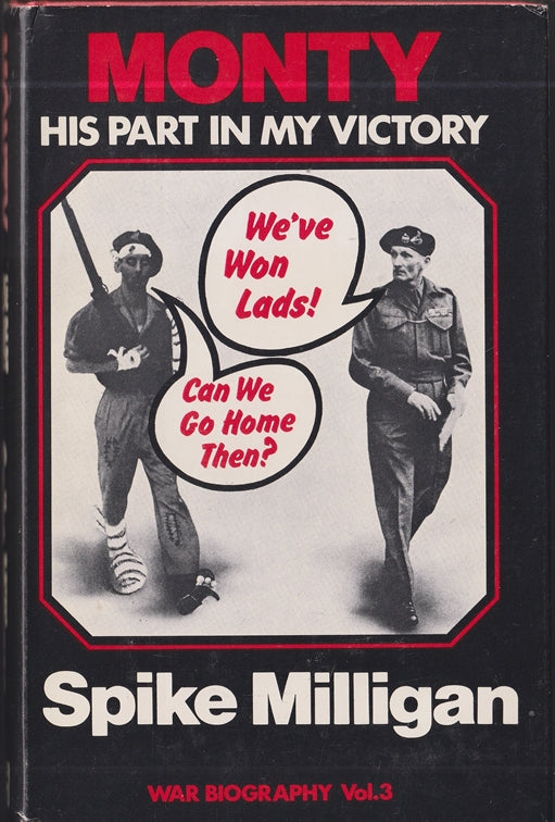 Monty. His Part in my Victory War Biography part 3