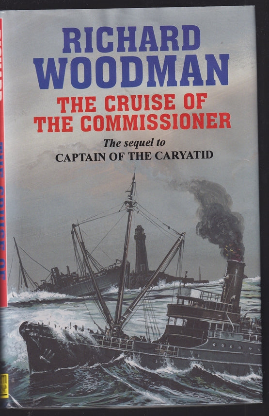 The Cruise of the Commissioner (The Sequel to Captain of the Caryatid)