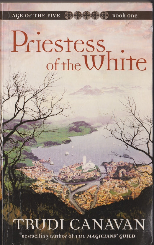 Priestess of the White. Age of the Five Book 1