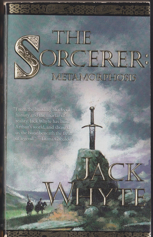 The Sorcerer: Metamorphosis, Book 2 (The Camulod Chronicles, Book 6)