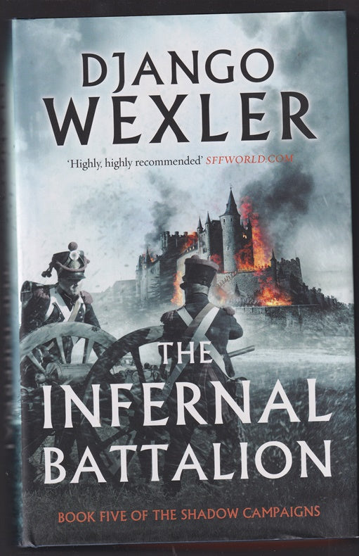 The Infernal Battalion (The Shadow Campaigns #5)