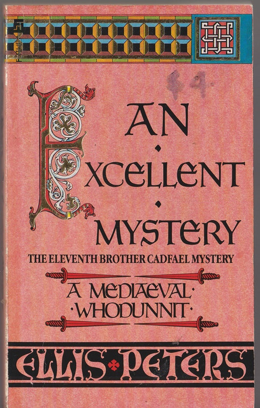 An Excellent Mystery A Medieval Whodunnit Cadfael #11