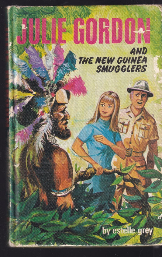 Julie Gordon and the New Guinea Smugglers