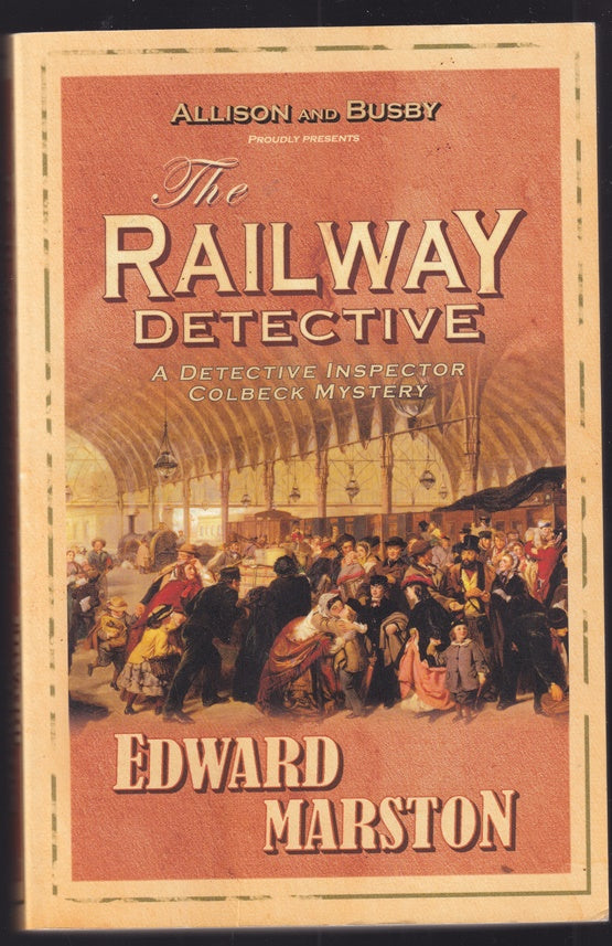 The Railway Detective (Inspector Robert Colbeck)