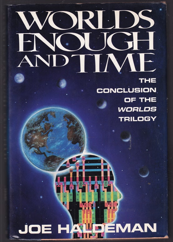 Worlds Enough and Time: The Conclusion of the Worlds Trilogy